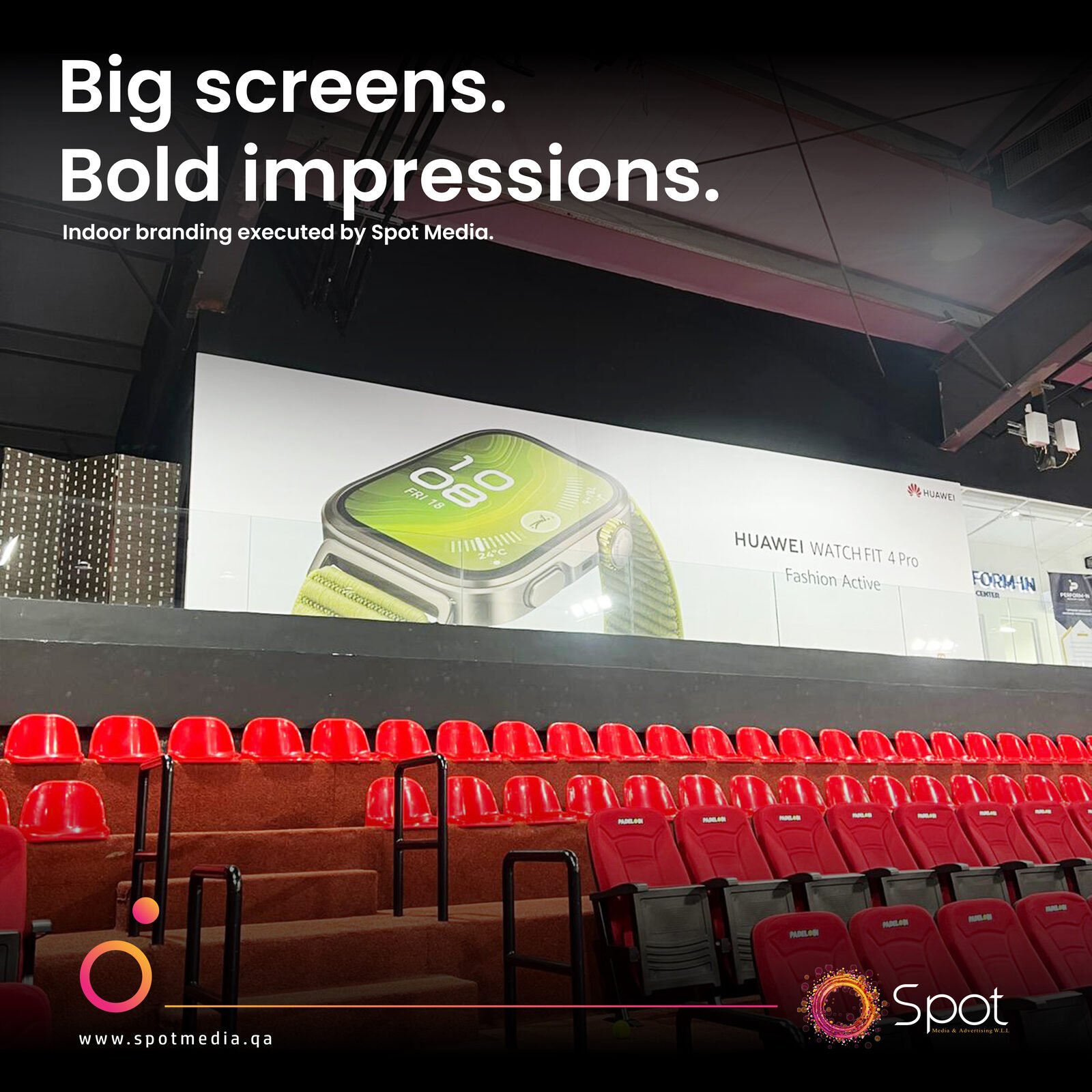 Big screens, bold impressions
